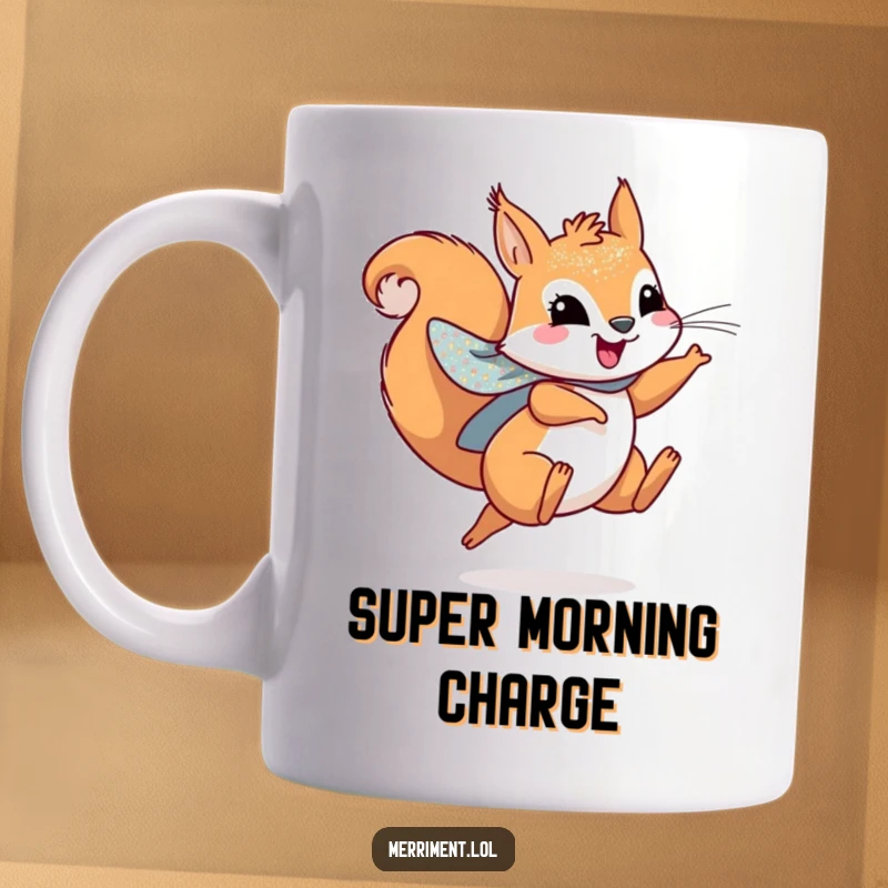 Funny mug featuring a playful squirrel wearing a sparkly cape, leaping joyfully with boundless energy.