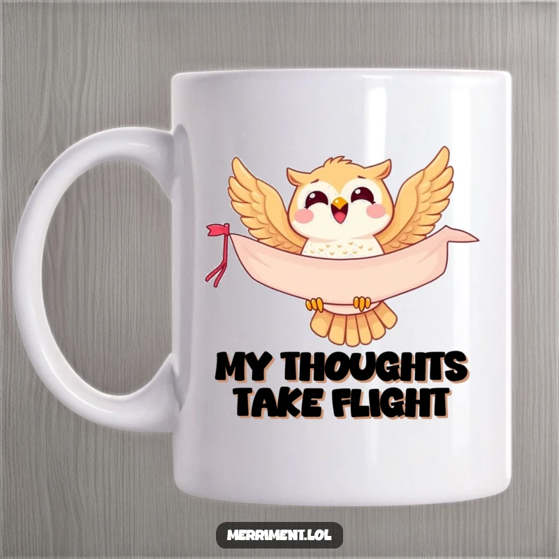Funny owl mug soaring with a banner, carrying a joyful message, perfect for bird enthusiasts and book lovers.