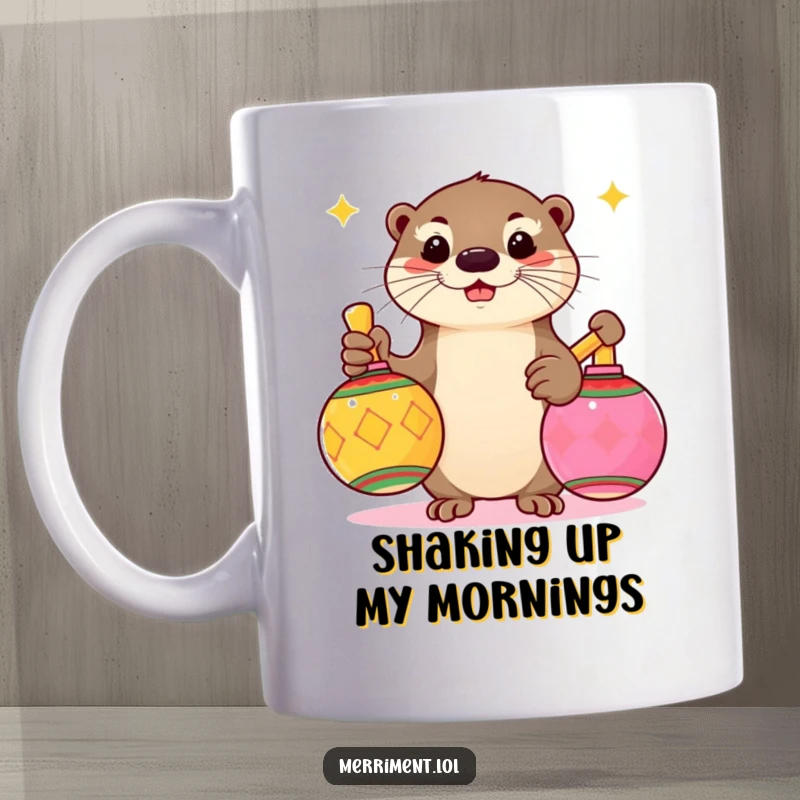 Funny mug graphic of a playful otter holding oversized, colorful maracas and shaking them with enthusiastic gusto.
