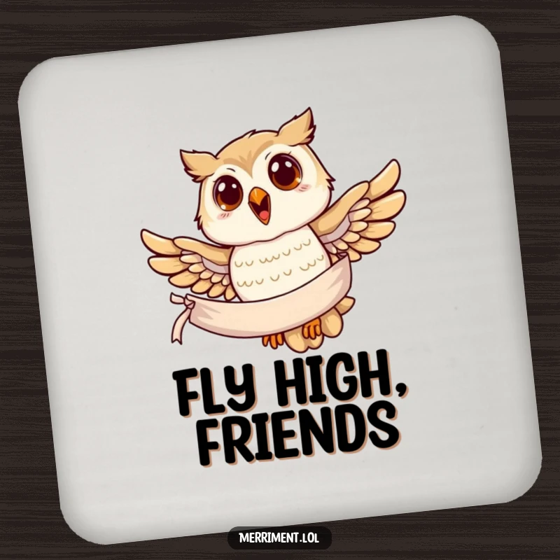 Funny owl coasters, a joyful owl soaring with a banner, protecting surfaces with wise charm.