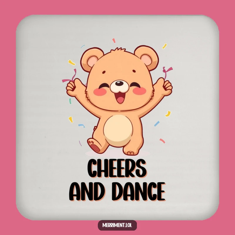 Funny Bear Cub Dancing Drink Coaster: Protect Surfaces with Festive Bear Fun