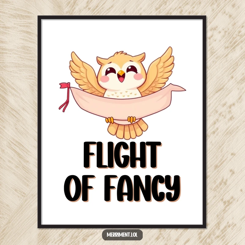 Funny owl poster depicting a joyful bird soaring with a banner, adding a touch of humor and inspiration to decor.