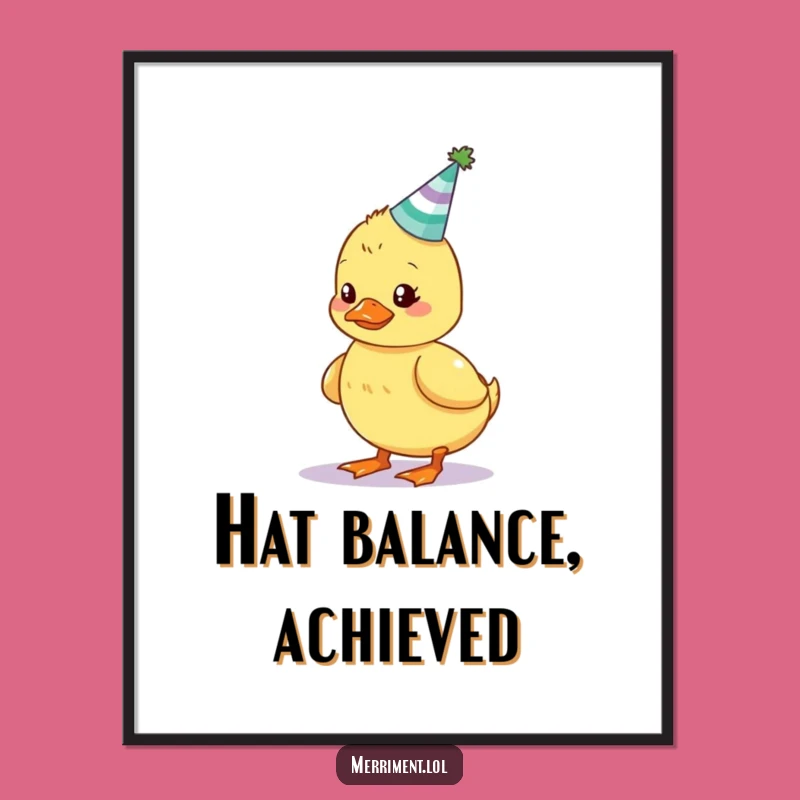 Funny Wobbly Duckling Poster: Hilarious Party Decor for Any Celebration