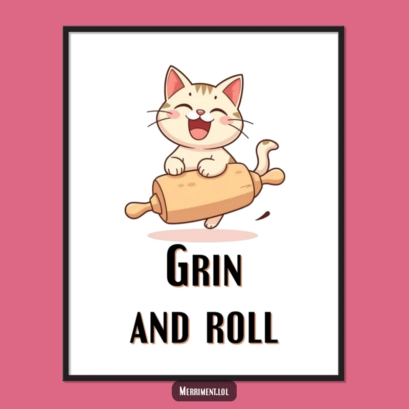 Funny Cat Rolling Pin Poster: Whimsical Cat Art, Joyful Decor, Perfect Gift!