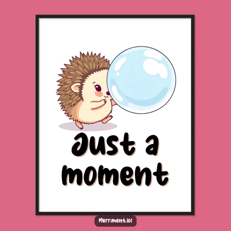 Funny Hedgehog Bubble Chase Poster Gift - Playful Prickle's Ambitious Art