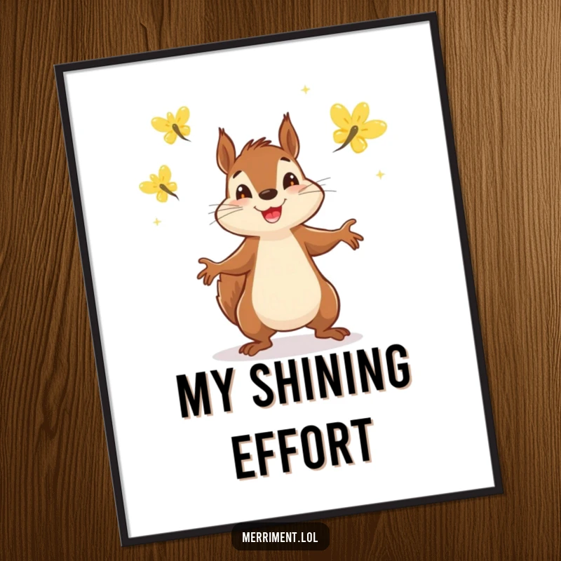 Funny poster art of a determined squirrel enthusiastically juggling three glowing fireflies, depicting cheerful multitasking.