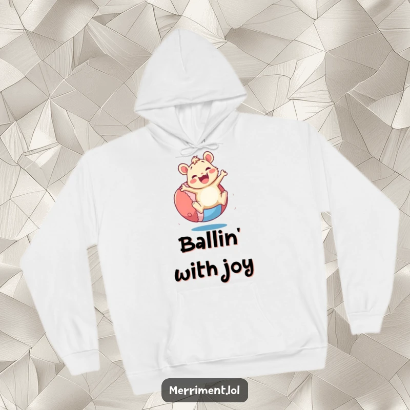 Funny Hoodie: A merry critter bounces a giant, colorful ball with infectious enthusiasm. Cozy and a funny gift.