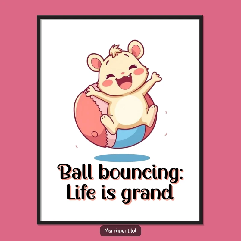 Free Printable Wall Art: Ball Bouncing Critter Humorous Downloadable Decor!