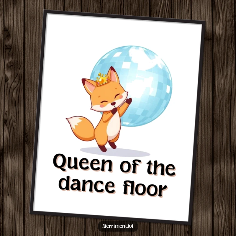 Funny Free Printable Wall Art: Fox wearing a crown, bouncing a giant shimmering disco ball, a retro party vibe.