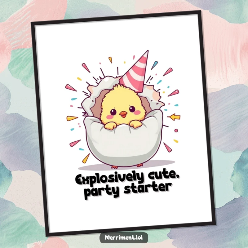 Funny Free Printable Wall Art: Fluffy chick emerging from a giant, exploding party popper, capturing a moment of pure surprise and joy.