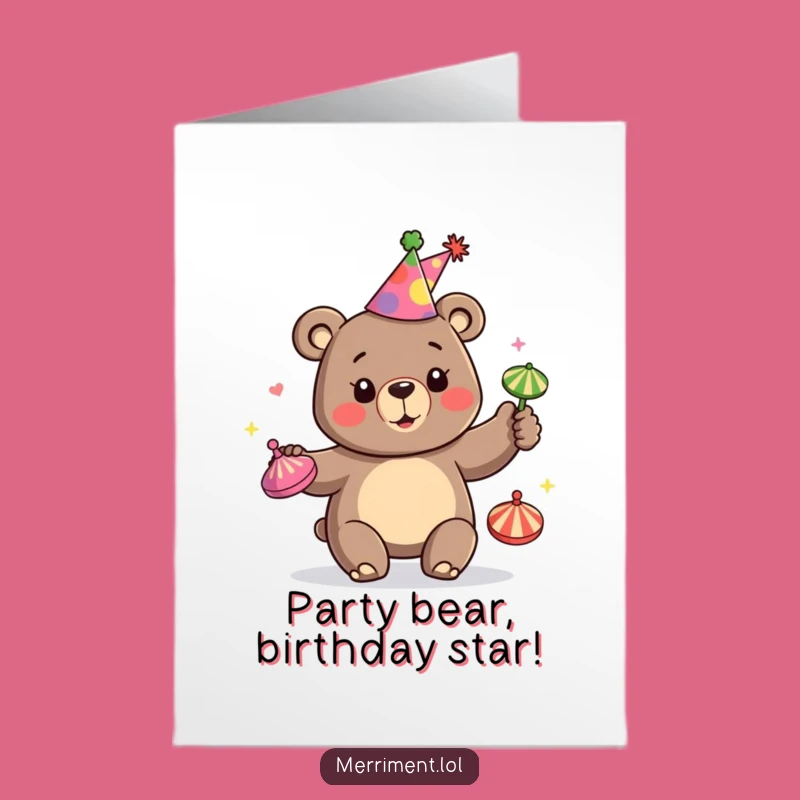 Free Printable Birthday Card: Juggling Bear Party, Funny Downloadable Gift for Fun