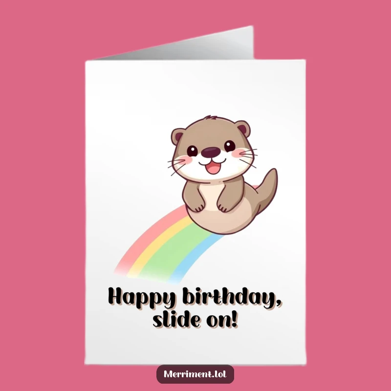 Free Printable Otter Birthday Card: Rainbow Slide Joy Downloadable Gift