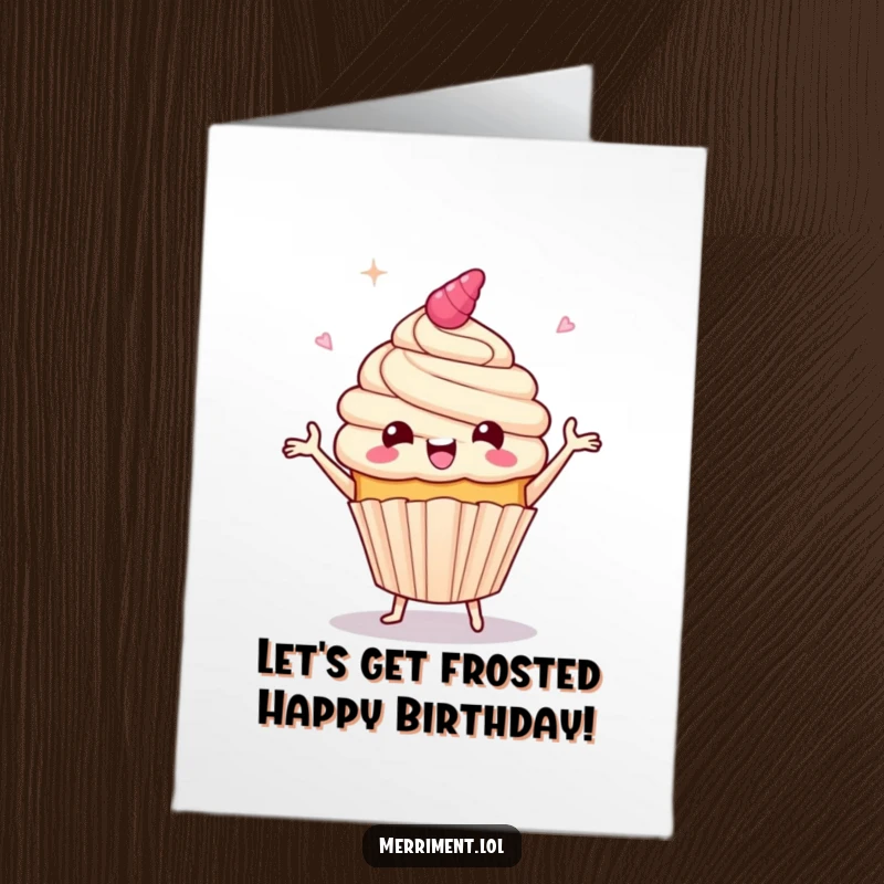 Funny Free Printable Birthday Card: A joyful cupcake character does a wild jig, with frosting flying everywhere in a celebration of pure delight.