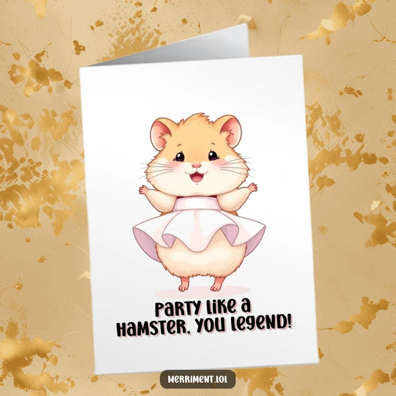 Funny Free Printable Birthday Card: A fluffy hamster in a tiny party dress twirls with pure joy, celebrating big.