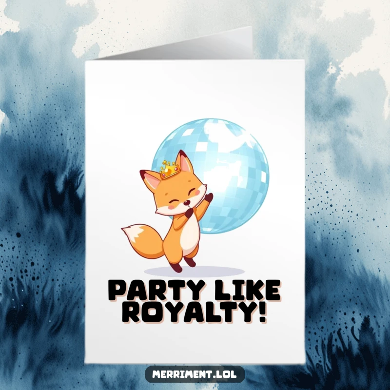 Funny Free Printable Birthday Card: Fox wearing a crown, energetically bouncing a giant disco ball for birthday fun.