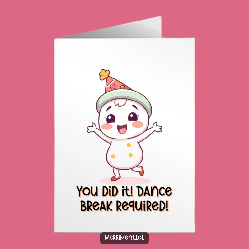 Free Printable Congrats Card: Funny Jigging Character Downloadable Gift!