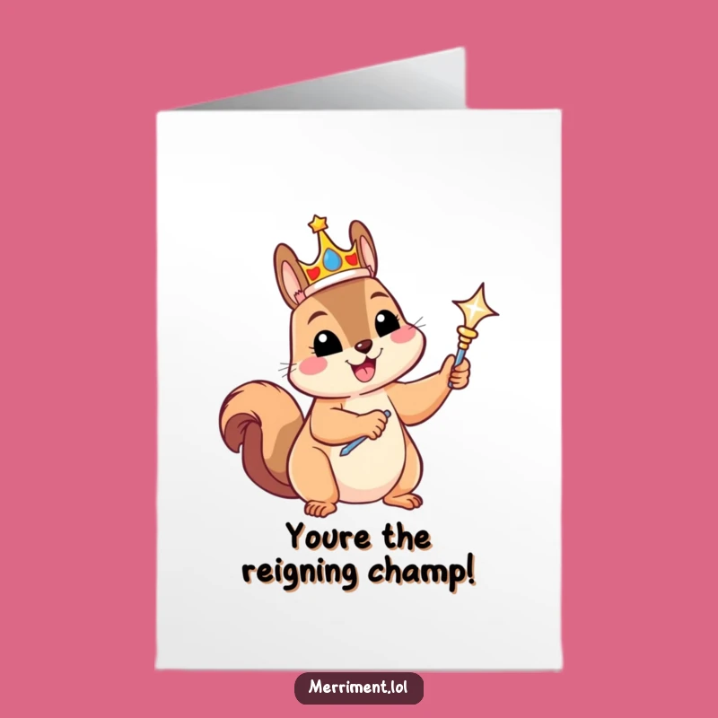 Free Printable Congrats Squirrel Card - Funny Royal Downloadable Achievement Gift