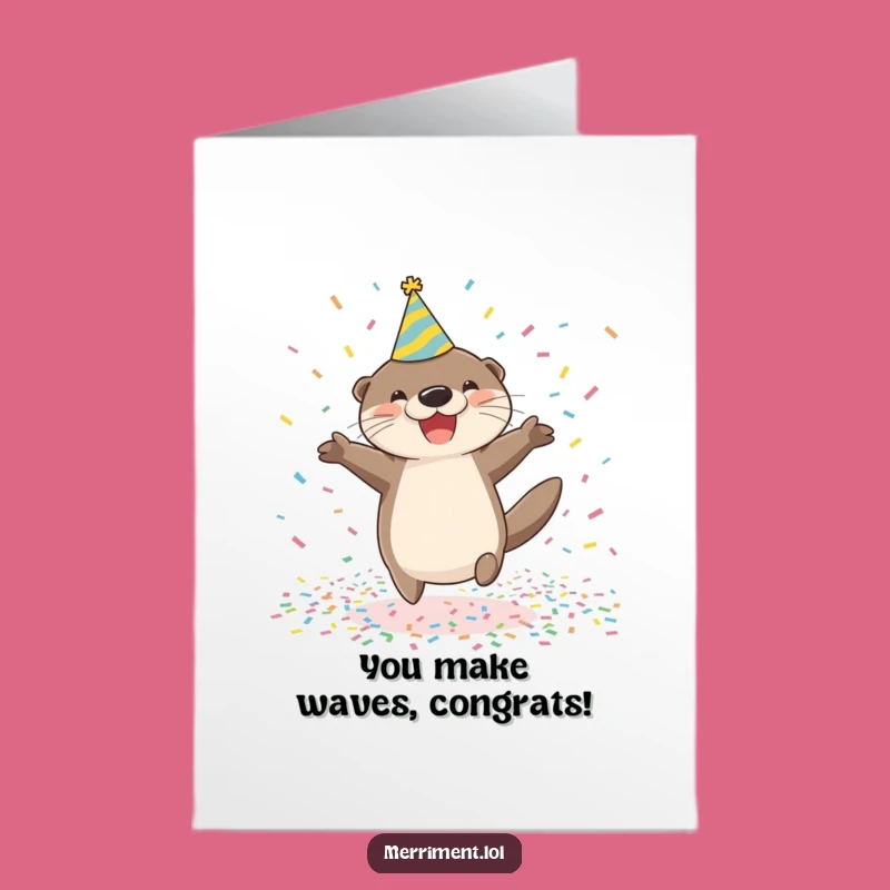 Funny Free Printable Congrats Card: Otter Party - Cute Downloadable