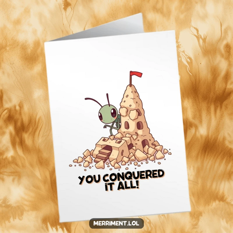 Funny Free Printable Congrats Card: A tiny, resolute ant meticulously builds a fortress using tiny crumbs, symbolizing great effort.