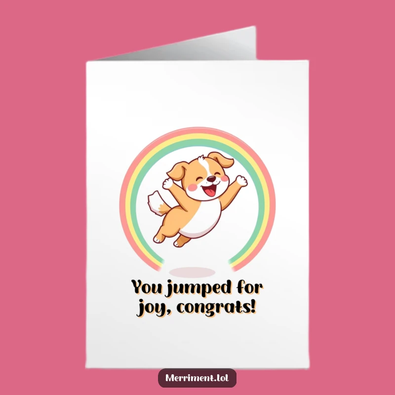 Free Printable Congrats Card: Dog's Rainbow Achievement, Hilarious Downloadable Gift