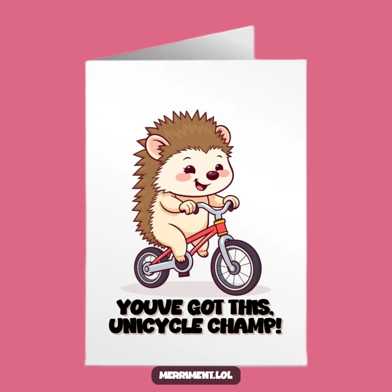 Free Printable Congrats Card: Unicycling Hedgehog - Celebrate the Wobbly Win!