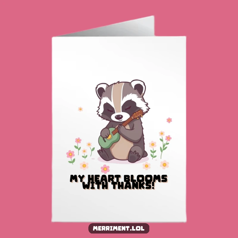Free Printable Thank You Card: Badger's Blooming Thanks - Grateful Musical Download