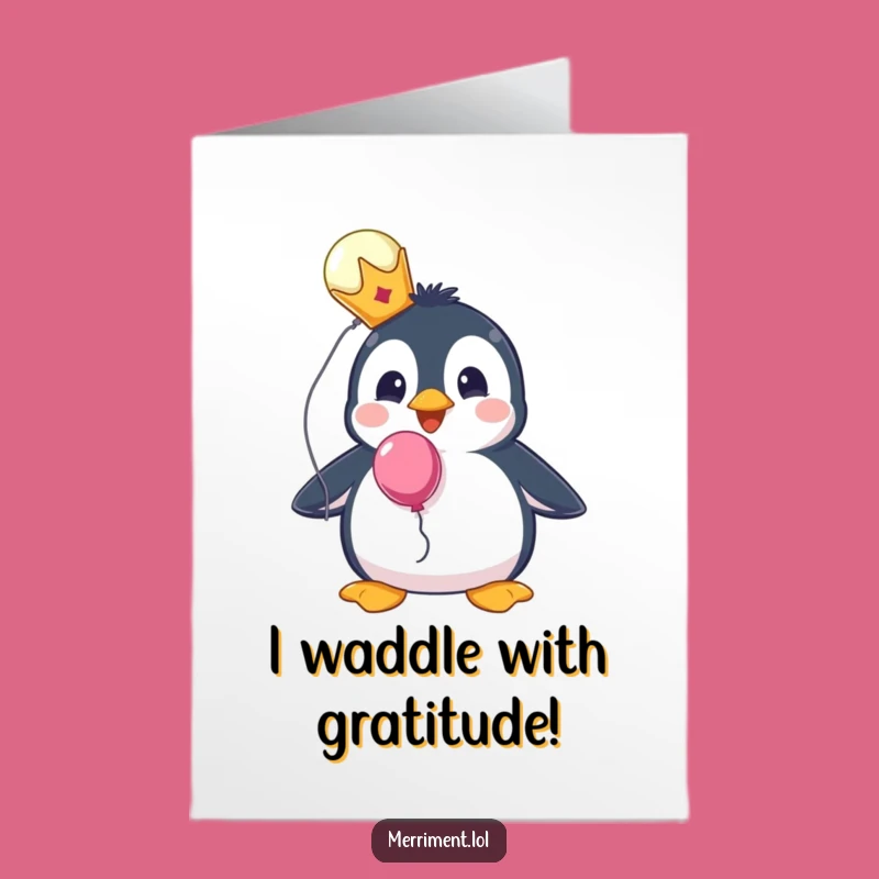 Free Printable Thank You Card: Penguin Crown Balloon - Thankful Gesture
