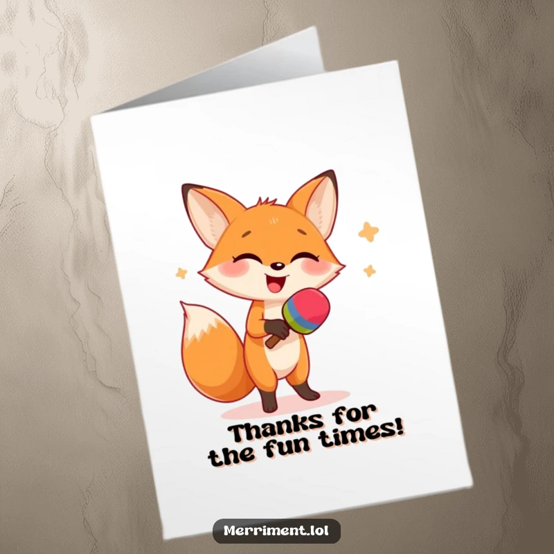 Funny Free Printable Thank You Card: A giggling fox doing a joyful, silly dance with oversized maracas, conveying thanks with humor.