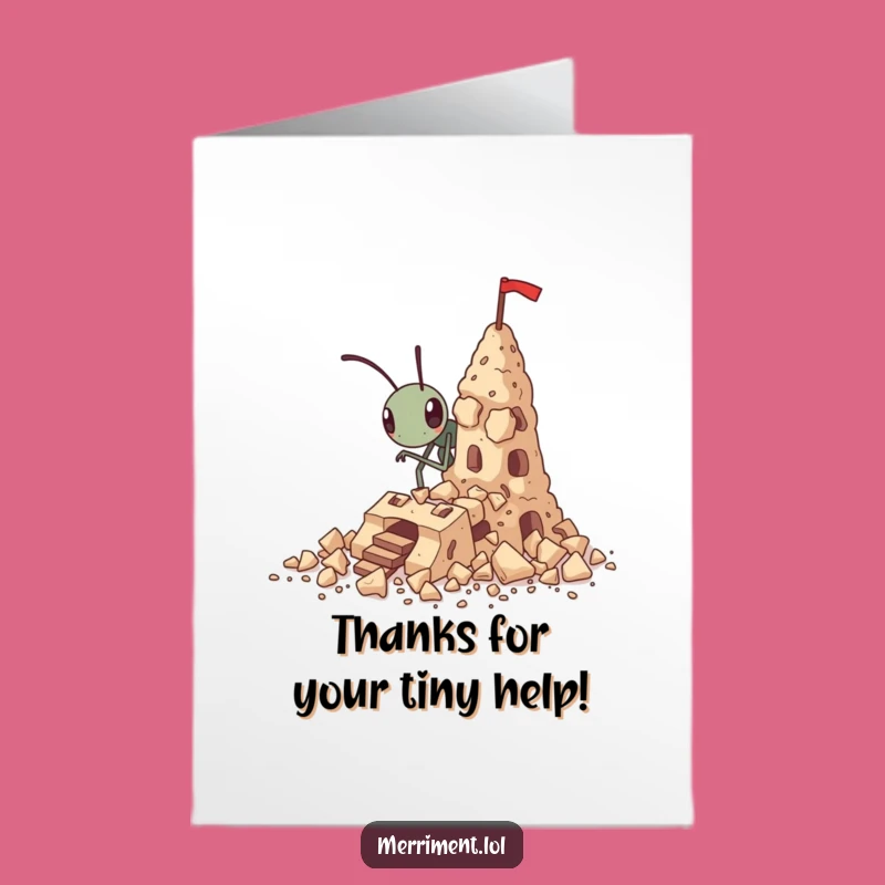 Free Printable Thank You Card: Ant Fortress for Funny Downloadable Appreciation!