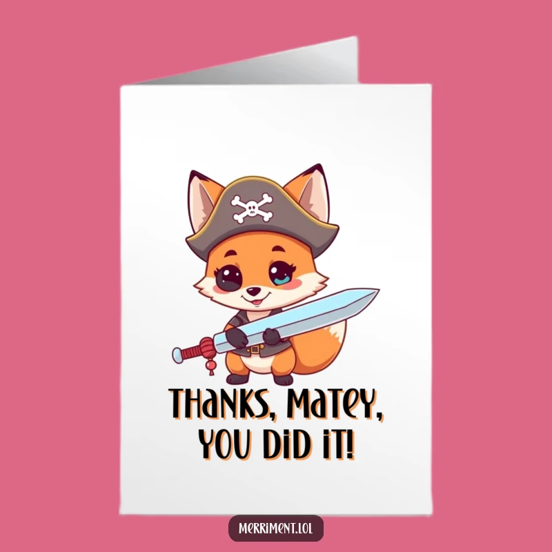 Free Printable Funny Fox Thank You Card: Thanks for the Sweet Loot!