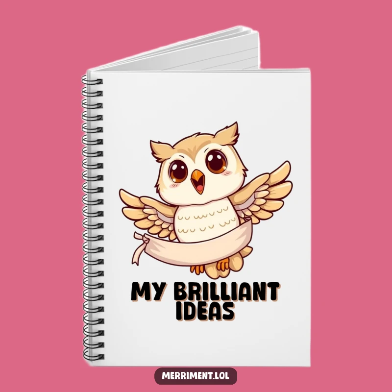Funny Owl Banner Notebook: Jot Down Wisdom, Wise Pet, Great Funny Gift