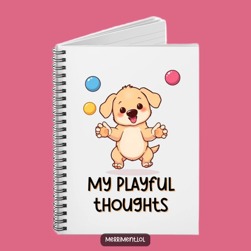 Funny Puppy Juggling Notebook: Jot Down Ideas with Playful Flair - Gift!