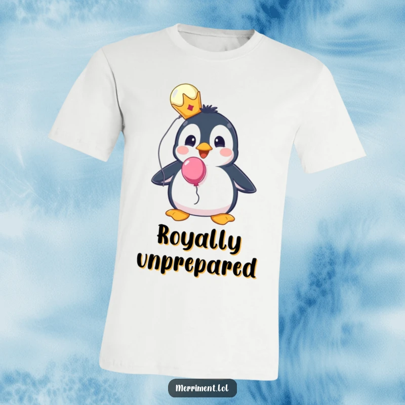 Funny t-shirt of a surprised penguin wearing a tiny crown and holding a balloon, exuding royal silliness.
