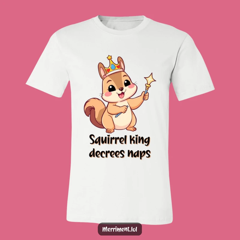 Funny Royal Squirrel T-Shirt: Wear the Crown Funny Gift Apparel