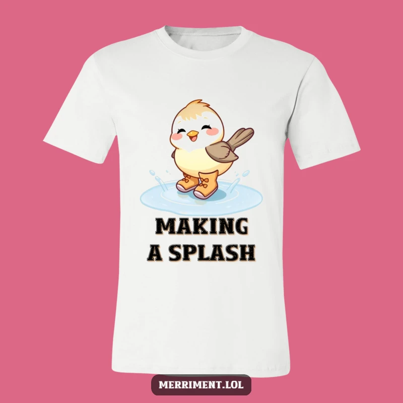 Funny Chickadee Puddle Splash T-Shirt: Wear Your Joy with This Hilarious Bird Tee