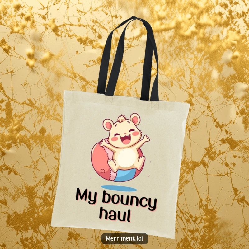 Funny Tote Bag: A merry critter enthusiastically bounces a giant, colorful ball. Practical and a funny gift.